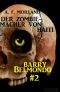 [Barry Belmondo 02] • Der Zombie-Macher von Haiti